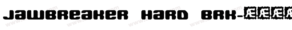 Jawbreaker Hard BRK字体转换